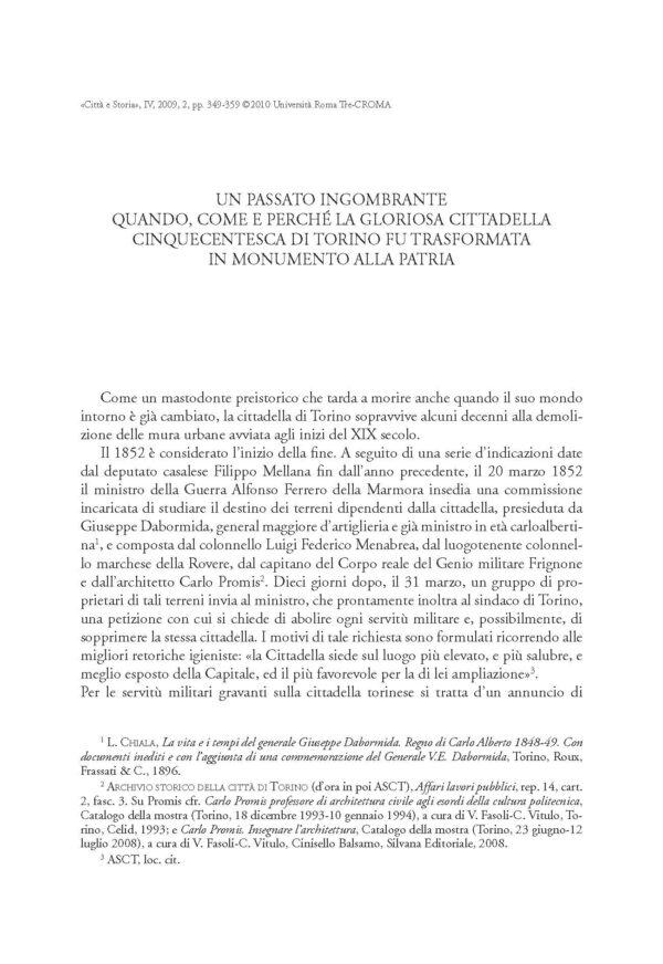 Un passato ingombrante. Quando, come e perché la gloriosa cittadella cinquecentesca di Torino fu trasformata in monumento alla patria