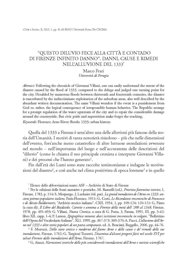 "Questo diluvio fece alla città e contado di Firenze infinito danno". Danni, cause e rimedi nell'alluvione del 1333